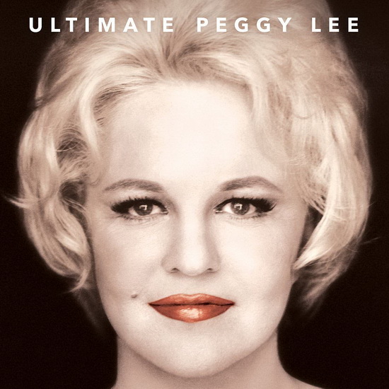 Ultimate Peggy Lee - PEGGY LEE