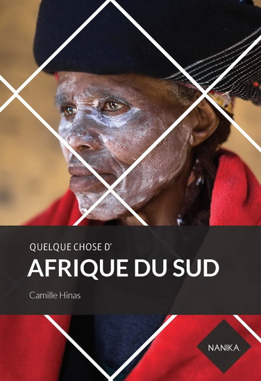Quelque chose d&#39;Afrique du Sud - CAMILLE HINAS