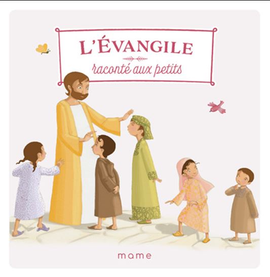 L&#39;Evangile raconté aux petits - COLLECTIF