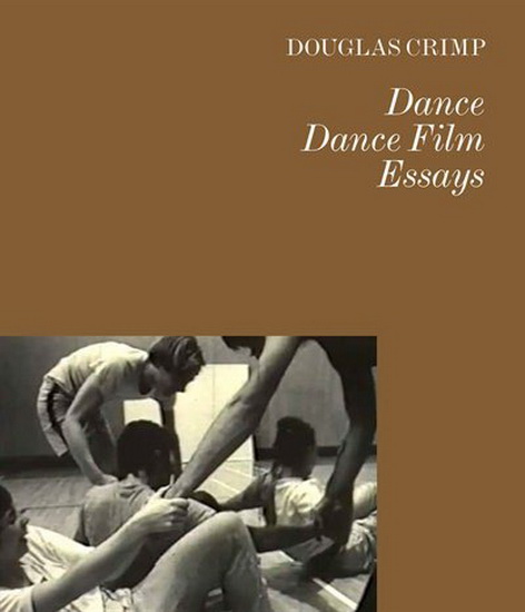 Dance Dance Film Essays - DOUGLAS CRIMP