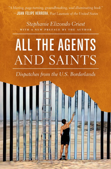 All the Agents and Saints, Paperback Edition - STEPHANIE ELIZONDO GRIEST