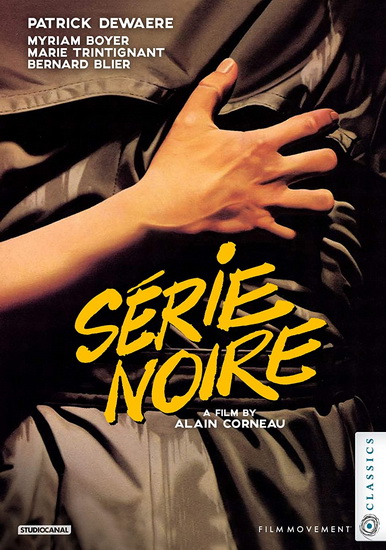 Serie Noire - ALAIN CORNEAU