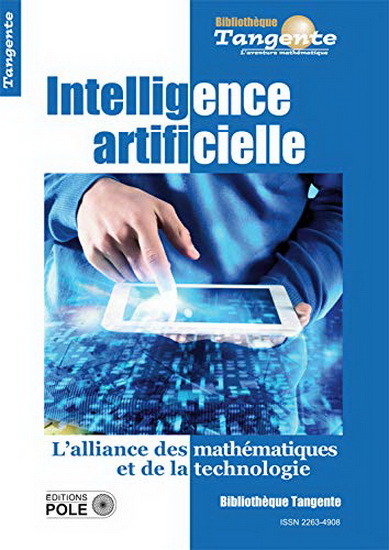Intelligence artificielle : l&#39;alliance des mathématiques et de la technologie - COLLECTIF