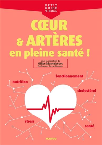 Coeur et artères, en pleine santé ! - COLLECTIF