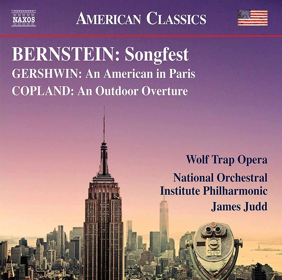 Bernstein: Songfest - Gershwin: An American in Paris - Copland: An Outdoor Overture - BERNSTEIN - COPLAND - GERSHWIN
