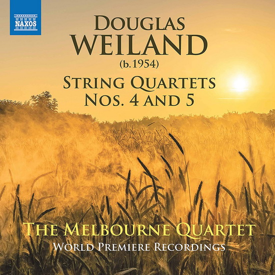 Weiland: String Quartets Nos.4 & 5 - DOUGLAS WEILAND