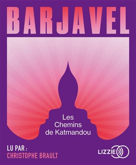 Les Chemins de Katmandou (CD) - RENÉ BARJAVEL