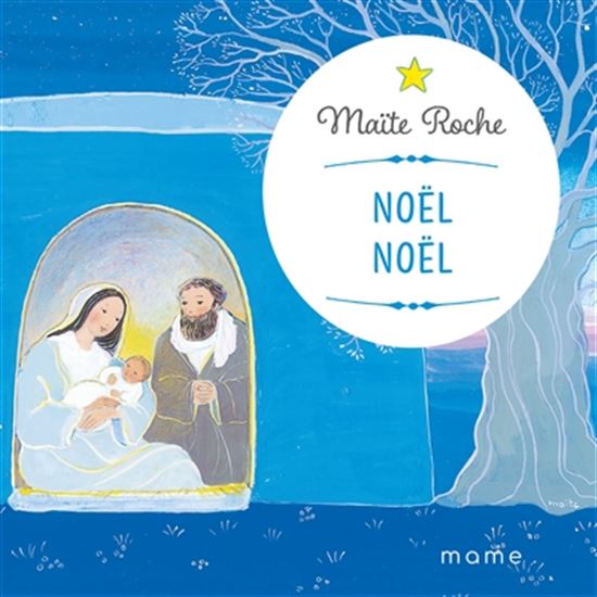 Noël, Noël ! - MAÏTE ROCHE