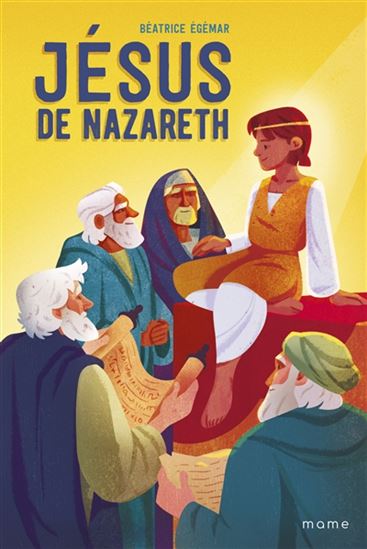 Jésus de Nazareth - BÉATRICE EGÉMAR