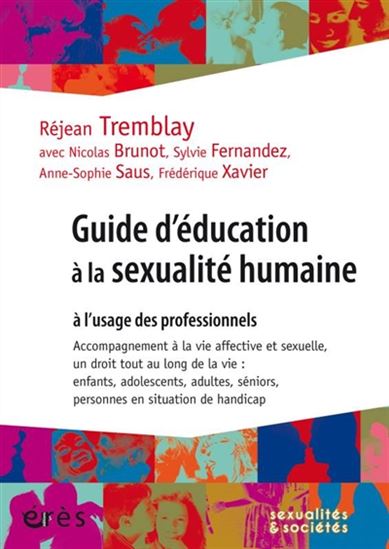 Guide d'éducation à la sexualité humaine à l'usage des professionnels - RÉJEAN TREMBLAY