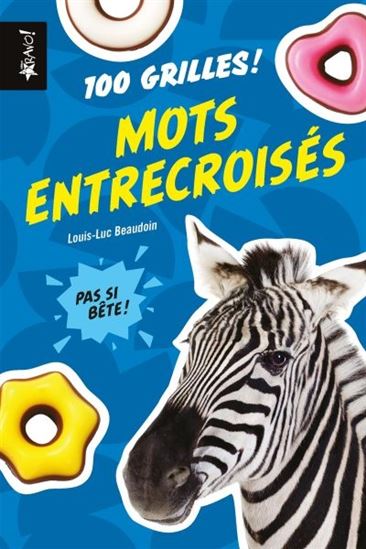 Mots entrecroisés - LOUIS-LUC BEAUDOIN