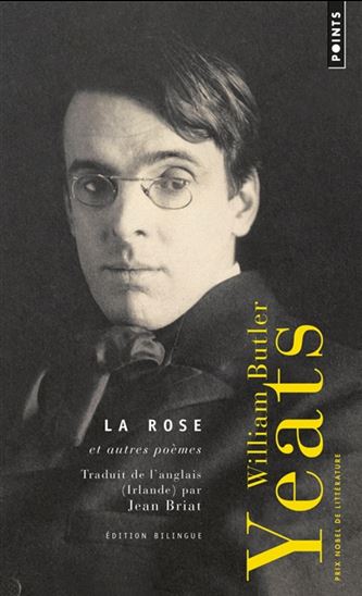La Rose et autres poèmes N. éd - WILLIAM BUTLER YEATS