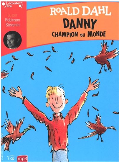 Danny, champion du monde (CD MP3 : 4 h) - ROALD DAHL