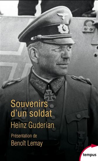 Souvenirs d'un soldat - HEINZ GUDERIAN