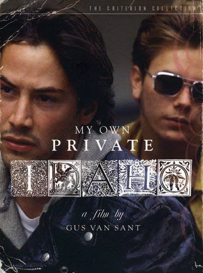 My Own Private Idaho - GUS VAN SANT