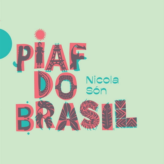 Piaf Do Brasil - NICOLA SON