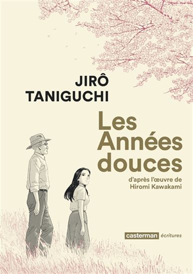 Les Années douces : intégrale - JIRO TANIGUCHI - HIROMI KAWAKAMI