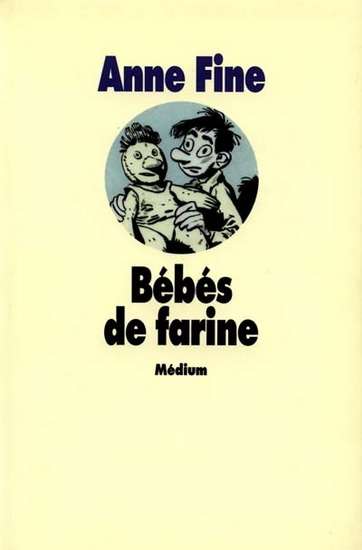 Bébés de farine - ANNE FINE
