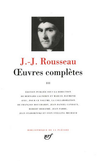 Oeuvres complètes T.03 Rousseau - JEAN-J ROUSSEAU