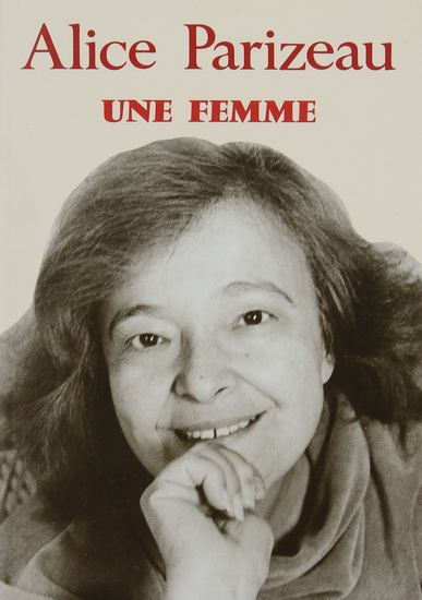 Une Femme - ALICE PARIZEAU