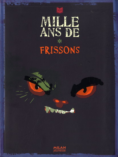 Mille ans de:Frissons - MONTARDE & AL