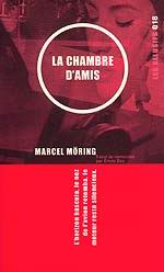 La Chambre d'amis - MARCEL MORING