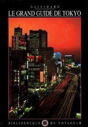 Le Grand guide de Tokyo - COLLECTIF