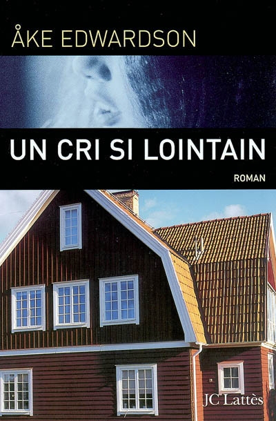Un cri si lointain - AKE EDWARDSON