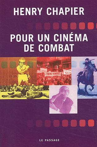 Mon cinéma, un combat quotidien - HENRY CHAPIER