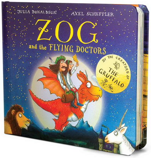 Zog and the Flying Doctors Gift Edition - JULIA DONALDSON - AXEL SCHEFFLER