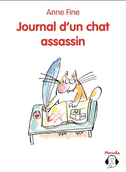 Journal d&#39;un chat assassin (CD : 33 min) N. éd. - ANNE FINE