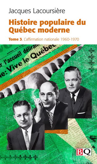 L&#39;Affirmation nationale : 1960-1970 T.03 - JACQUES LACOURSIÈRE