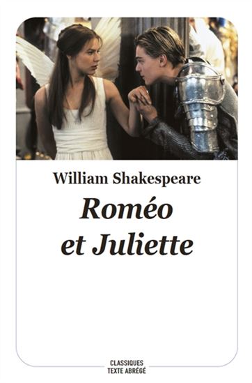 Roméo et Juliette N. éd - WILLIAM SHAKESPEARE