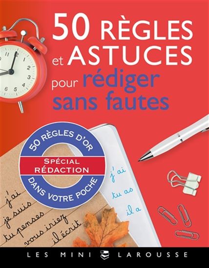 50 règles et astuces pour rédiger sans fautes - COLLECTIF