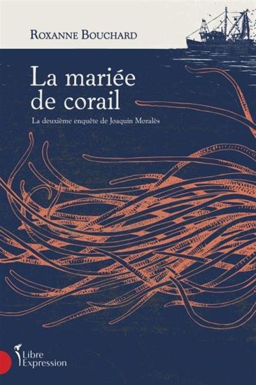 La Mariée de corail - ROXANNE BOUCHARD