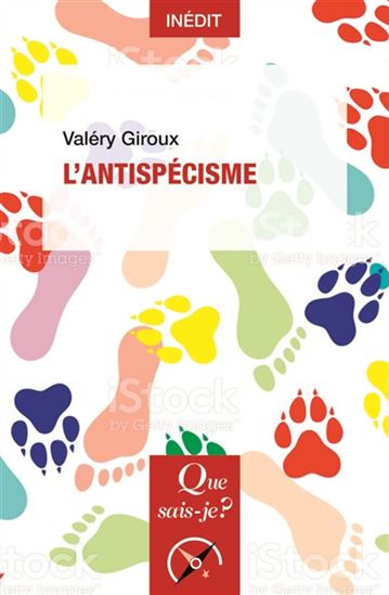 L&#39;Antispécisme - VALÉRY GIROUX
