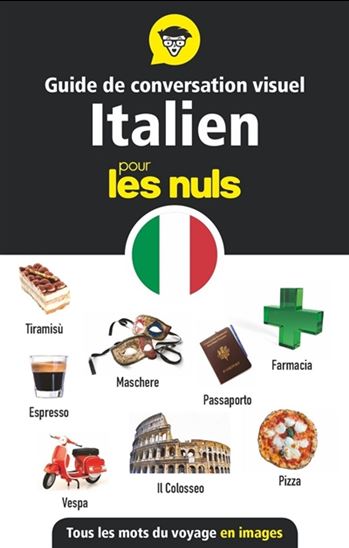 Guide de conversation visuel italien pour les nuls - COLLECTIF