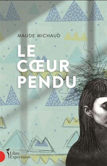 Le Coeur pendu - MAUDE MICHAUD