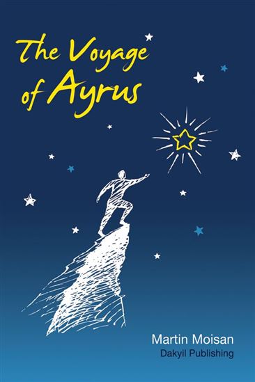 THE VOYAGE OF AYRUS - MARTIN MOISAN