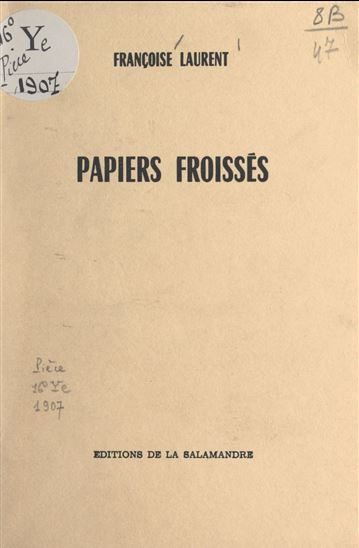 Papiers froissés - FRANÇOISE LAURENT