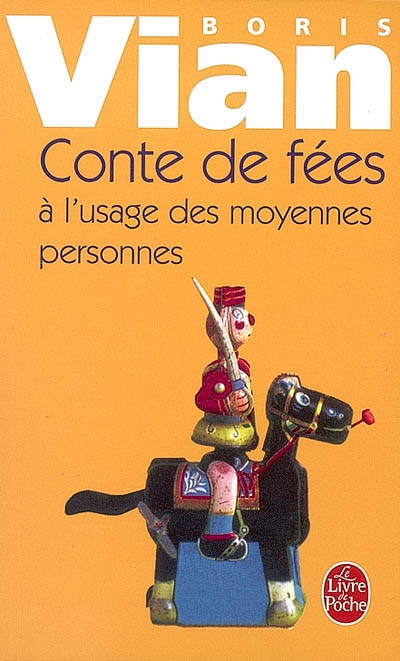 Conte de fées usage.. moyennes personnes - BORIS VIAN