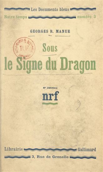 Sous le signe du dragon - GEORGES R. MANUE