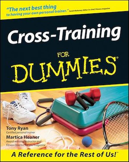 MARTICA HEANER - TONY RYAN - Cross-Training For Dummies - Livre numérique -  LIVRES NUMÉRIQUES -  - Livres + cadeaux + jeux