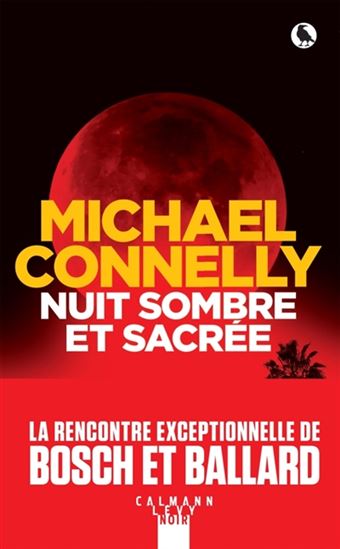Nuit sombre et sacrée - MICHAEL CONNELLY