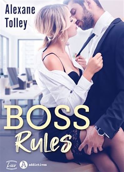 Boss Rules - ALEXANE TOLLEY