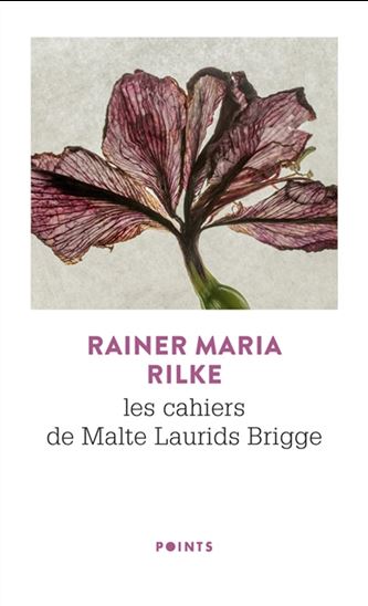 Les Cahiers de Malte Laurids Brigge N. éd - RAINER MARIA RILKE