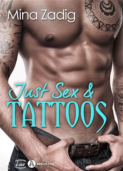 Just sex & tattoos - MINA ZADIG