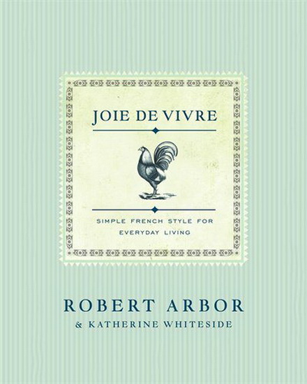 JOIE DE VIVRE - ROBERT ARBOR