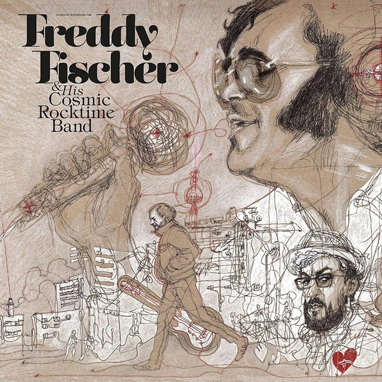 Dreimal Um Die Sonne - FREDDY FISCHER & HIS COSMIC ROCKTIME BD.