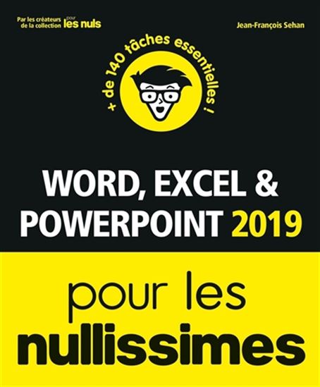 Word, Excel, PowerPoint 2019 - JEAN-FRANÇOIS SEHAN
